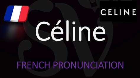 céline pronunciation